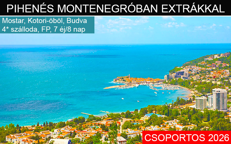 MONTENEGRÓ ÉS BOSZNIA PROGRAM